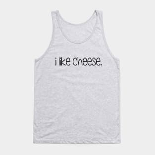 I like Cheese Tank Top